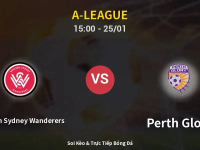 Kết Quả: Western Sydney Wanderers 1-0 Perth Glory – Highlight & Bàn Thắng | A-League