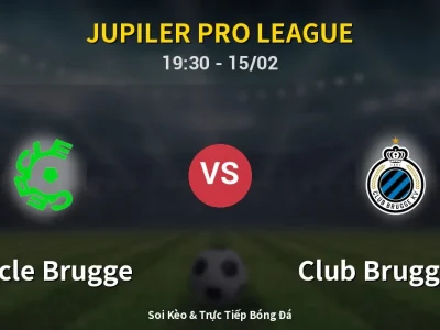 Kết Quả: Cercle Brugge 1-2 Club Brugge KV – Highlight & Bàn Thắng | Jupiler Pro League