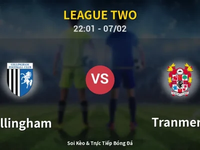 Soi Kèo Gillingham vs Tranmere – 22:01 07/02 | Nhận Định, Dự Đoán Tỷ Số