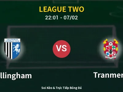 Soi Kèo Gillingham vs Tranmere – 22:01 07/02 | Nhận Định, Dự Đoán Tỷ Số