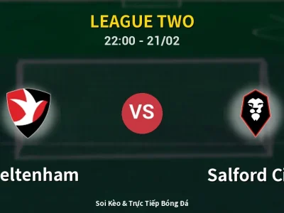 🔴 Trực Tiếp: Cheltenham 0-1 Salford City – Link Xem League Two (Full HD)