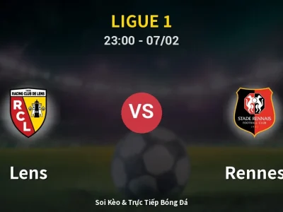 Soi Kèo Lens vs Rennes – 23:00 07/02 | Nhận Định, Dự Đoán Tỷ Số