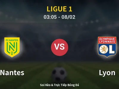 Kết Quả: Nantes 0-1 Lyon – Highlight & Bàn Thắng | Ligue 1