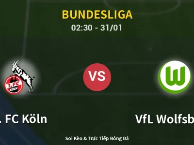 Kết Quả: 1. FC Köln 1-0 VfL Wolfsburg – Highlight & Bàn Thắng | Bundesliga