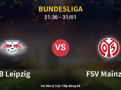 🔴 Trực Tiếp: RB Leipzig 0-0 FSV Mainz 05 – Link Xem Bundesliga (Full HD)