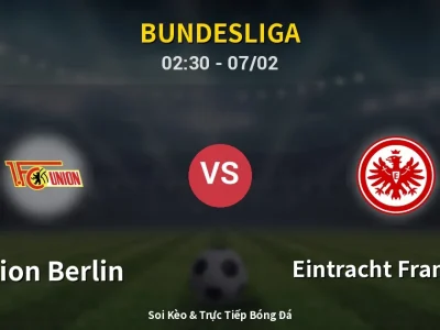 Kết Quả: Union Berlin 1-1 Eintracht Frankfurt – Highlight & Bàn Thắng | Bundesliga