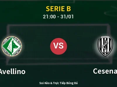 🔴 Trực Tiếp: Avellino 2-1 Cesena – Link Xem Serie B (Full HD)