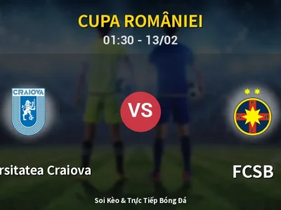 Kết Quả: Universitatea Craiova 2-2 FCSB – Highlight & Bàn Thắng | Cupa României