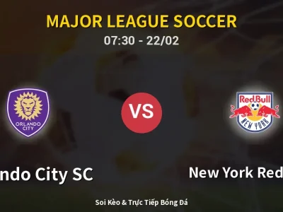 Kết Quả: Orlando City SC 1-2 New York Red Bulls – Highlight & Bàn Thắng | Major League Soccer