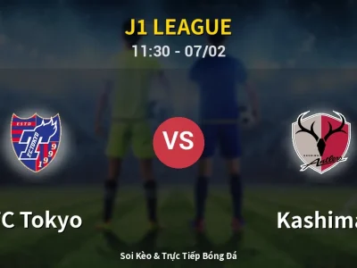 Soi Kèo FC Tokyo vs Kashima – 11:30 07/02 | Nhận Định, Dự Đoán Tỷ Số