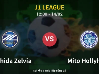 Kết Quả: Machida Zelvia 2-2 Mito Hollyhock – Highlight & Bàn Thắng | J1 League