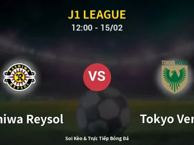 Kết Quả: Kashiwa Reysol 1-2 Tokyo Verdy – Highlight & Bàn Thắng | J1 League