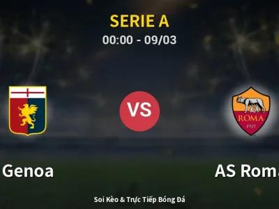 Kết Quả: Genoa 2-1 AS Roma – Highlight & Bàn Thắng | Serie A