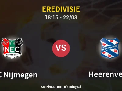 Kết Quả: NEC Nijmegen 2-2 Heerenveen – Highlight & Bàn Thắng | Eredivisie