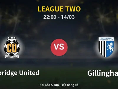Soi Kèo Cambridge United vs Gillingham – 22:00 14/03 | Nhận Định, Dự Đoán Tỷ Số