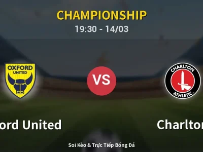 Kết Quả: Oxford United 1-1 Charlton – Highlight & Bàn Thắng | Championship