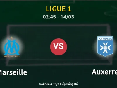 Kết Quả: Marseille 1-0 Auxerre – Highlight & Bàn Thắng | Ligue 1