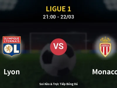 🔴 Trực Tiếp: Lyon 0-0 Monaco – Link Xem Ligue 1 (Full HD)