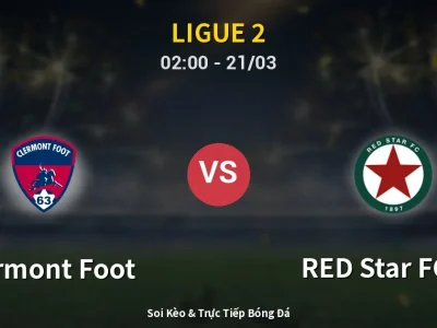 Kết Quả: Clermont Foot 0-1 RED Star FC 93 – Highlight & Bàn Thắng | Ligue 2