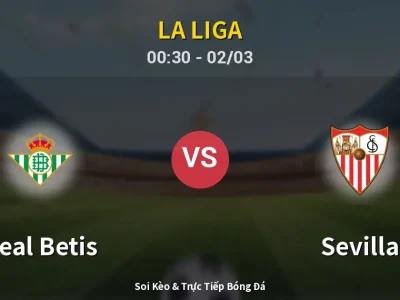 Kết Quả: Real Betis 2-2 Sevilla – Highlight & Bàn Thắng | La Liga