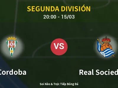 Soi Kèo Cordoba vs Real Sociedad II – 20:00 15/03 | Nhận Định, Dự Đoán Tỷ Số