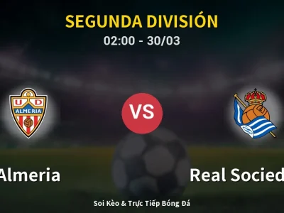 Kết Quả: Almeria 5-1 Real Sociedad II – Highlight & Bàn Thắng | Segunda División