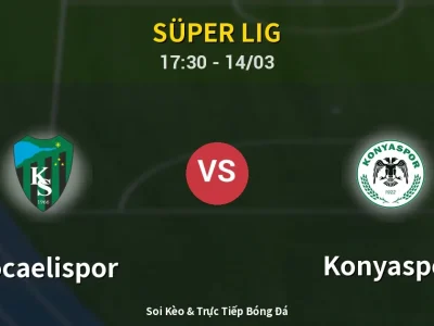 Kết Quả: Kocaelispor 1-2 Konyaspor – Highlight & Bàn Thắng | Süper Lig