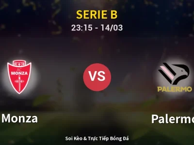 Soi Kèo Monza vs Palermo – 23:15 14/03 | Nhận Định, Dự Đoán Tỷ Số