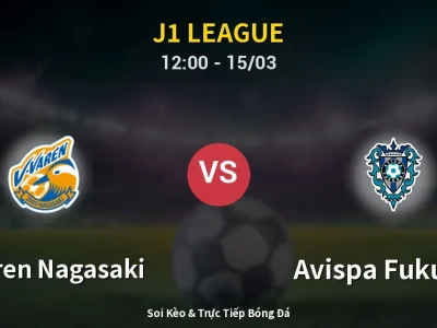 Kết Quả: V-varen Nagasaki 1-0 Avispa Fukuoka – Highlight & Bàn Thắng | J1 League