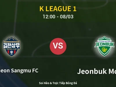 Kết Quả: Gimcheon Sangmu FC 1-1 Jeonbuk Motors – Highlight & Bàn Thắng | K League 1