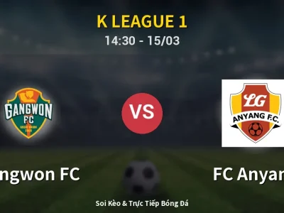 Kết Quả: Gangwon FC 1-1 FC Anyang – Highlight & Bàn Thắng | K League 1
