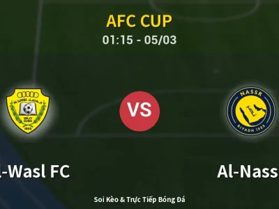 Soi Kèo Al-Wasl FC vs Al-Nassr – 01:15 05/03 | Nhận Định, Dự Đoán Tỷ Số