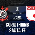 Corinthians vs Santa Fe: Đại chiến Nam Mỹ, ai sẽ là chủ nhân của 3 điểm? 1