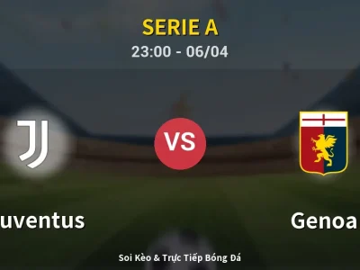 Soi Kèo Juventus vs Genoa – 23:00 06/04 | Nhận Định, Dự Đoán Tỷ Số