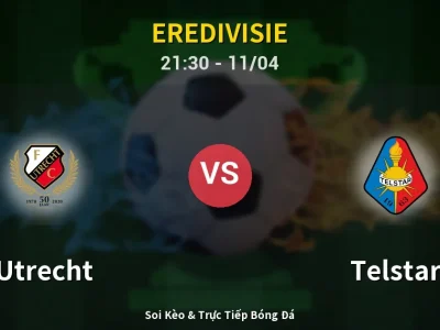 Soi Kèo Utrecht vs Telstar – 21:30 11/04 | Nhận Định, Dự Đoán Tỷ Số