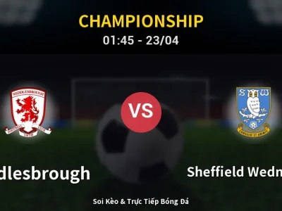Kết Quả: Middlesbrough 1-0 Sheffield Wednesday – Highlight & Bàn Thắng | Championship