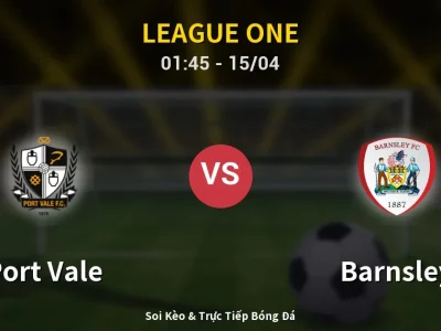 🔴 Trực Tiếp: Port Vale 0-0 Barnsley – Link Xem League One (Full HD)