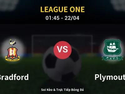 Kết Quả: Bradford 1-1 Plymouth – Highlight & Bàn Thắng | League One