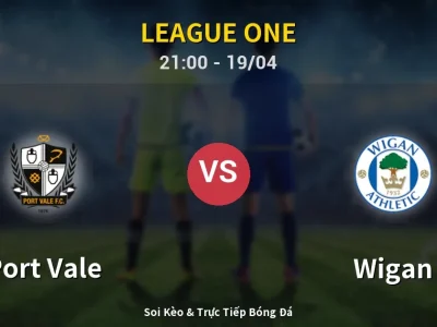 Soi Kèo Port Vale vs Wigan – 21:00 19/04 | Nhận Định, Dự Đoán Tỷ Số