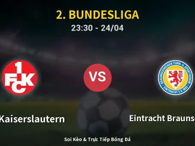 Soi Kèo 1. FC Kaiserslautern vs Eintracht Braunschweig – 23:30 24/04 | Nhận Định, Dự Đoán Tỷ Số