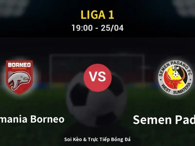 Soi Kèo Pusamania Borneo vs Semen Padang – 19:00 25/04 | Nhận Định, Dự Đoán Tỷ Số