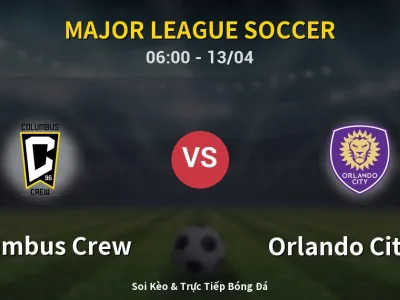 Kết Quả: Columbus Crew 1-1 Orlando City SC – Highlight & Bàn Thắng | Major League Soccer