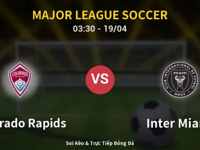 Kết Quả: Colorado Rapids 2-3 Inter Miami – Highlight & Bàn Thắng | Major League Soccer