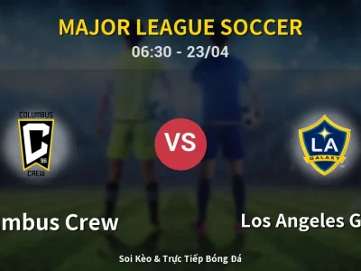 Kết Quả: Columbus Crew 2-1 Los Angeles Galaxy – Highlight & Bàn Thắng | Major League Soccer