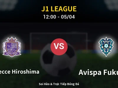 🔴 Trực Tiếp: Sanfrecce Hiroshima 0-1 Avispa Fukuoka – Link Xem J1 League (Full HD)