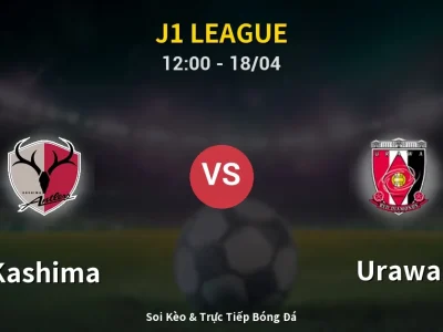 Kết Quả: Kashima 1-0 Urawa – Highlight & Bàn Thắng | J1 League