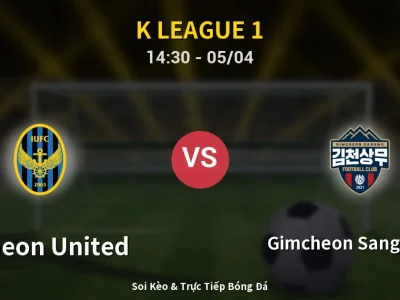 Soi Kèo Incheon United vs Gimcheon Sangmu FC – 14:30 05/04 | Nhận Định, Dự Đoán Tỷ Số