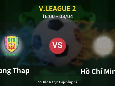 Kết Quả: Dong Thap 3-1 Hồ Chí Minh II – Highlight & Bàn Thắng | V.League 2