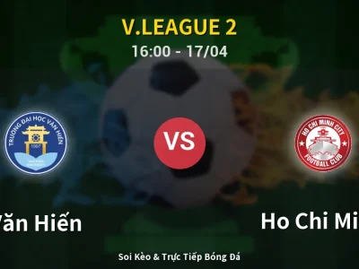 Kết Quả: Văn Hiến 1-1 Ho Chi Minh – Highlight & Bàn Thắng | V.League 2