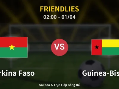 Kết Quả: Burkina Faso 1-1 Guinea-Bissau – Highlight & Bàn Thắng | Friendlies
